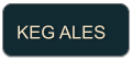 KEG ALES